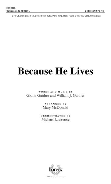  Because He Lives - Orchestral Score And Parts by Bill Gaither